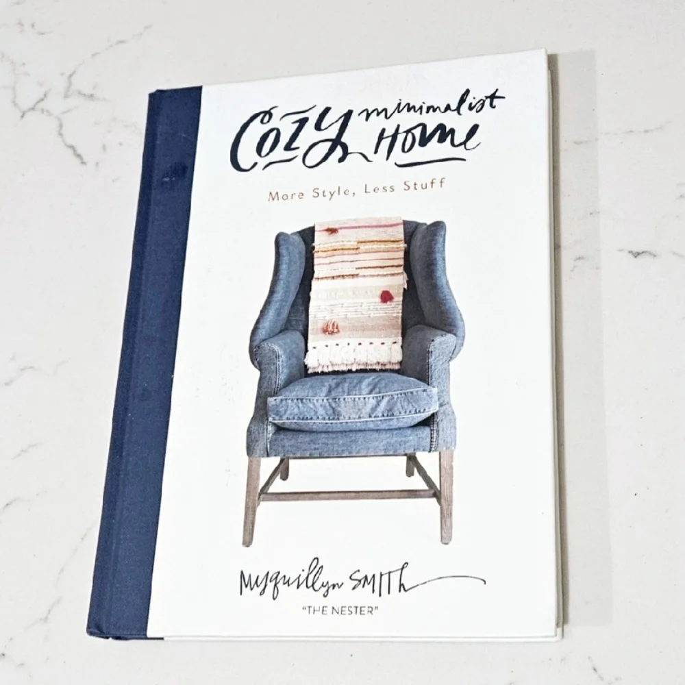 BOGO Cozy Minimalist Home More Style Less Stuff Myquillyn Smith Hardcover Book